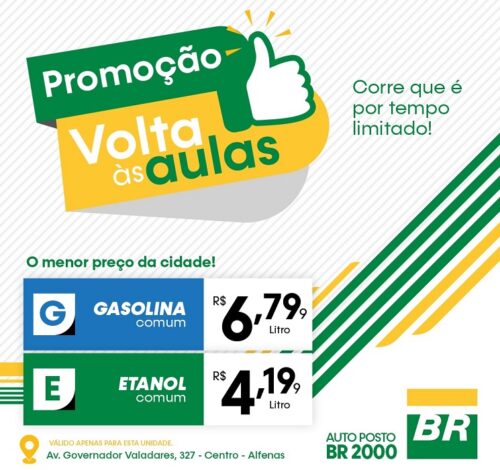 Promoção volta as aulas AUTO POSTO BR2000